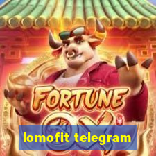 lomofit telegram